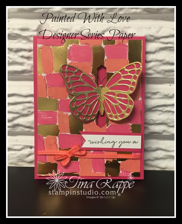 Stampin' Up! Painted With Love Designer Series Paper, Butterflies Thinlits, Bold Butterfly Framelits, Stampin' Studio