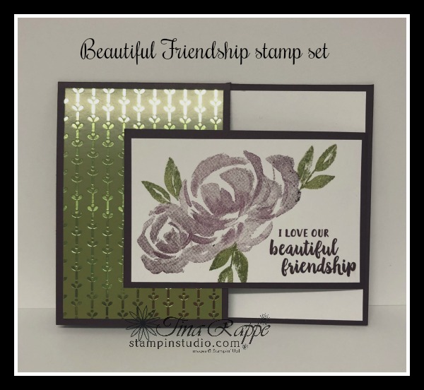 Stampin' Up!, Beautiful Friendship stamp set, Nobel Peacock Specialty Designer Series Paper, Nobel Peacock Foil Sheets, Fun Fold Card, Stampin' Studio