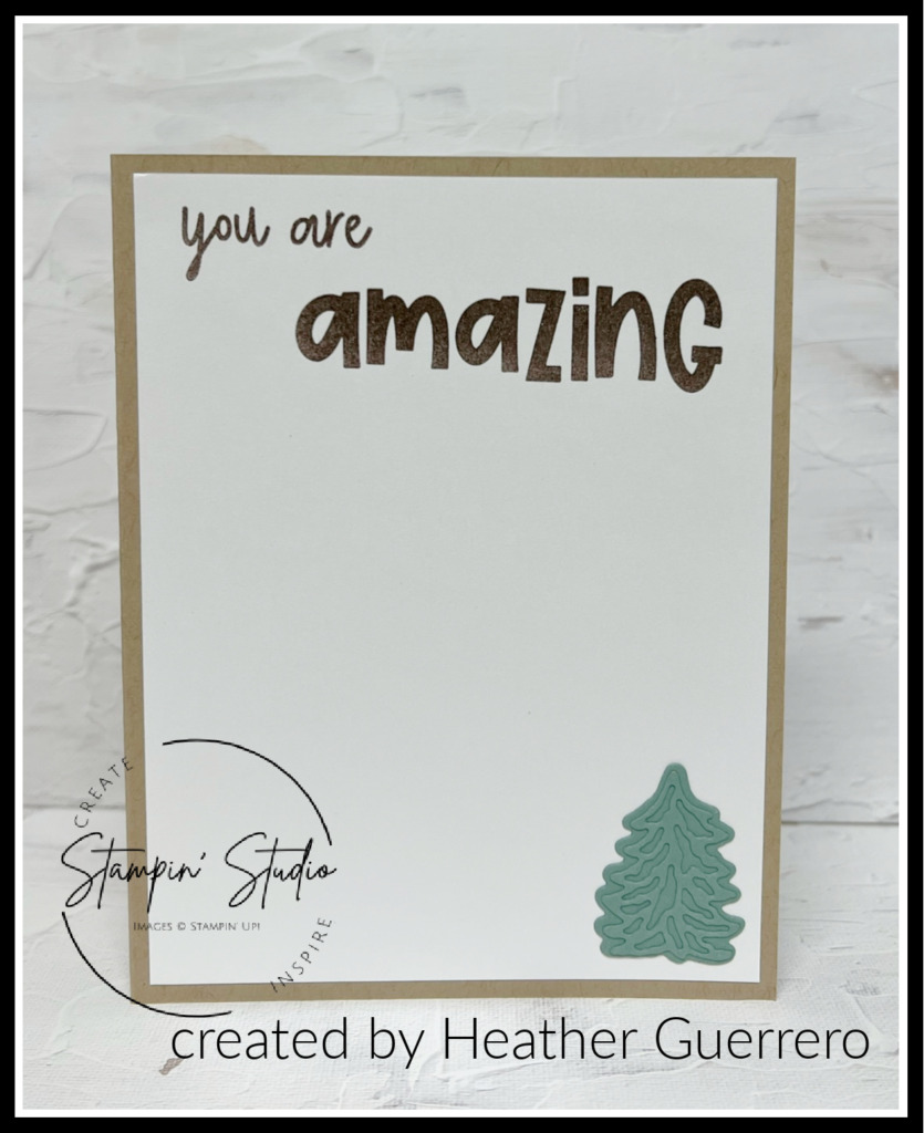 Stampin' Up! Tree Lot Dies, Amazing Phrases stamp set, Sale-a-bration, Stampin' Studio